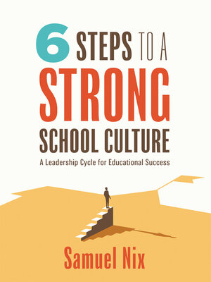 cover image of Six Steps to a Strong School Culture